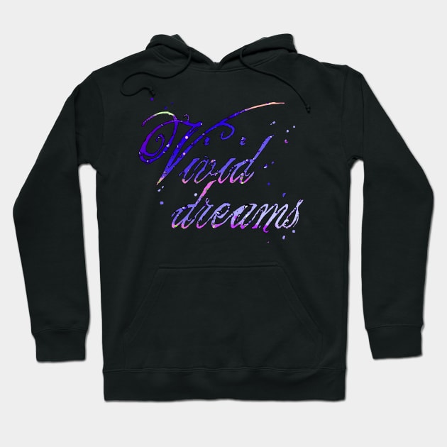 Vivid dreams Hoodie by stefy